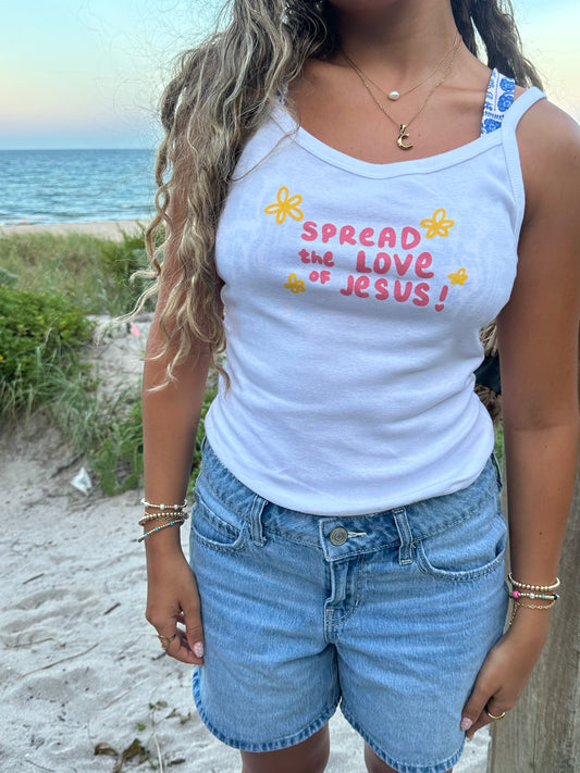 "spread the love of Jesus" tank!
