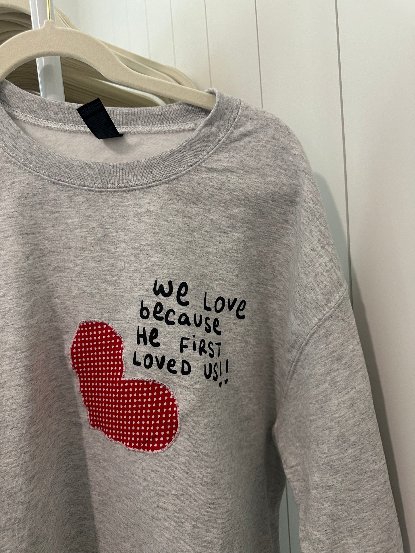 OOPSIE - "we love bc He first loved us" crew in ONLY MEDIUM