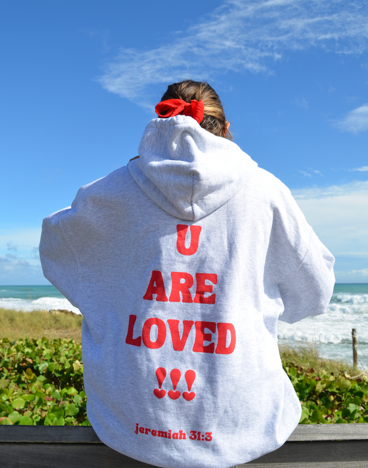 "u are loved" hoodie in gray